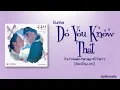 Eunha – Do You Know That (알고 있나요) [The Forbidden Marriage OST Part 2] [Rom|Eng Lyric]
