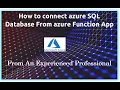 The SECRET to Connecting Azure SQL Database from Azure Function App