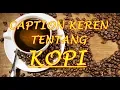 Download Lagu Caption Keren Dari Kopi (Filosofi Kopi) Penuh Makna