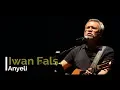 Download Lagu Iwan Fals - Anyelir (Serenade) - Lagu Tidak Beredar