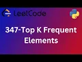 347-Top K Frequent Elements-leetcode-python- -arabic