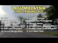 12 Lagu Malaysia terpopuler \u0026 terviral pada eranya lagu th 90an
