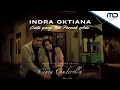 Download Lagu Indra Oktiana – Cinta Yang Tak Pernah Ada (Official Lyric Video) | OST. Cinta Cinderella