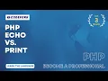 php echo vs print by codefork