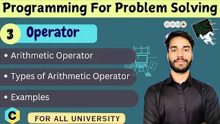 L-2 3 Arithmetic Operator Examples in C Output Questions Practice PPS All Universities