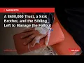 Trust Management Family Tensions and Financial Implications Explained Celloraa News