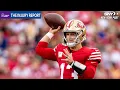 Brock Purdy undergoes second MRI on throwing shoulder The Injury Report