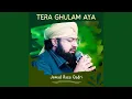Download Lagu TERA GHULAM AYA