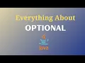 OPTIONAL in Java Handling NULL values and NullPointerException