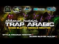 Download Lagu DJ TRAP ARABIC TERBARU‼️DJ CEK SOUND AHWARUN HUSAINI | STYLE FULL NROTOK MBEDIL BASS BLEYER NULOP🔥