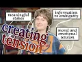 TENSION STAKES AMBIGUITY how information creates tension in a story