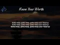 Know Your Worth - Khalid, Disclosure, DaVido, Tems (Lyrics)