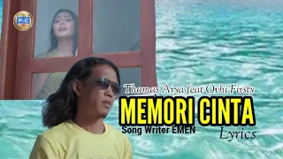 Download MEMORI CINTA ~ Ovhi Firsty feat Thomas Arya  [ Lyrics Music Video ] MP3