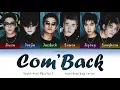 Sechs Kies (젝스키스) - Com'Back - Han/Rom/Eng Lyrics (가사) [1999]