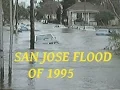 The San Jose Calif Flood of 1995