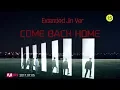 Download Lagu BTS (방탄소년단) 'Come Back Home' MV (Extended Jin 진 ver.)