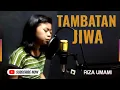 Download Lagu TAMBATAN JIWA - RIZA UMAMI | COVER LAGU DANGDUT LAWAS | ALIFA ADHWA.