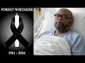 Forest Whitaker SAYS GOODBYE after a tragic diagnosis 5 MINUTES AGO His family confirms