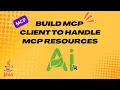 Build an MCP Client to handle MCP Resources with Spring AI Real-Time Updates