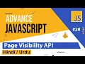 Advance JavaScript - Page Visibility API Tutorial in Hindi Urdu