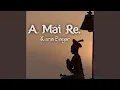 Lagu A Mai Re