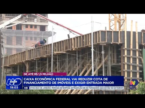 Caixa Econômica Federal anuncia mudança nas regras de financiamento imobiliário