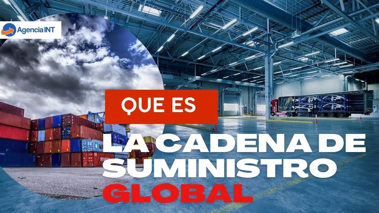 ¿Qué es la cadena de suministro global?