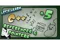 Let s Learn C Basics 5 of 14 References Pointers