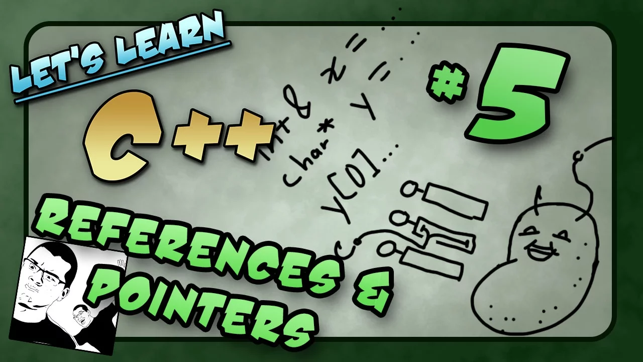 Let's Learn C++ ~ Basics: 5 of 14  ~ References & Pointers