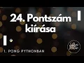 24 Pontszam kiirasa