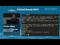 PGConf Russia 2019 Miroslav Sedivy Python and PostgreSQL Using psycopg2