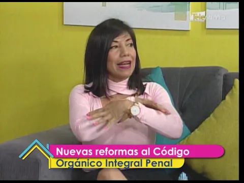 Nuevas reformas al Código Orgánico Integral Penal 