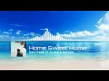 Sam Feldt Ft ALMA & Nvmex - Home Sweet Home [Future Bass Release]
