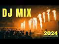 Lagu DJ MIX 2024 | Mashups \u0026 Remixes of Popular Songs 2024 | DJ Club Music Disco Dance Remix Live DJ Mix