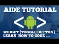 AIDE - Widget Toggle Button Tutorial