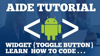 AIDE - Widget Toggle Button Tutorial