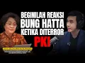 Lagu REAKSI BUNG HATA KETIKA DITERROR PKI 1965 (Wawancara Prof. Dr. Meutia Farida Hatta Swasono)