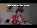 Download Lagu Mess of an SMS [official video]