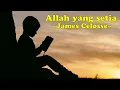 Download Lagu James Celosse - Allah Yang Setia (lirik)
