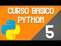 Curso basico de programacion en Python - Parte 5