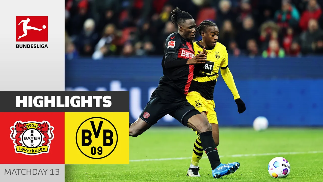 Hard Fight in the Top Game | Bayer Leverkusen - Dortmund 1 ...