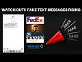 Surge In Fraudulent USPS UPS FedEx Amazon Walmart Text Messages