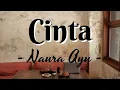 Lagu Naura Ayu ( Vina Panduwinata ) - Cinta | Lirik Lagu