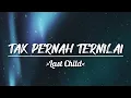 Download Lagu SETIDAKNYA DIRIKU PERNAH BERJUANG | TAK PERNAH TERNILAI - LAST CHILD (LYRICS)