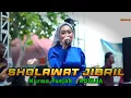 Download Lagu SHOLAWAT JIBRIL - Nurma Paejah ADELLA