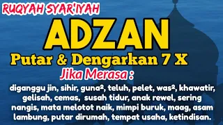 ruqyah adzan pengusir jin dalam tubuh dengarkan rasakan efeknya beautiful azan