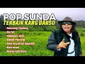 Lagu POP SUNDA TERBAIK KANG DARSO - SANCANG CIJULANG/KABOGOH JAUH/DADALI MANTING