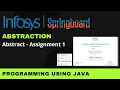 Abstract Assignment - 1 Programming Using Java Infosys Springboard