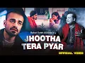 Lagu Jhoota Tera Pyar (Official Video) : Rahat Fateh Ali Khan X Naveed Nashad | Sachal Afzal \u0026 Asma Nawab