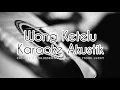 Download Lagu Wong Ketelu - Ali Gangga (Karaoke Akustik) Tarling Akustik Karaoke | Tarling Cirebonan Indramayuan